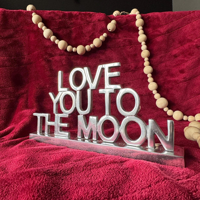 Love you to the Moon Sign