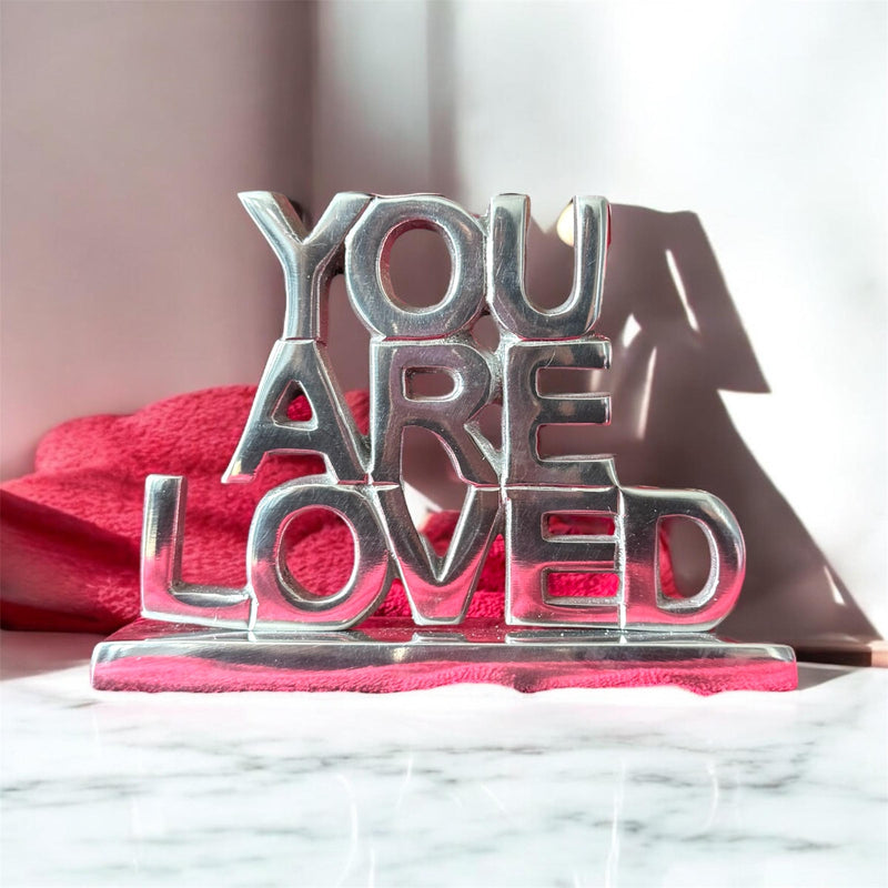 You are Loved Sign